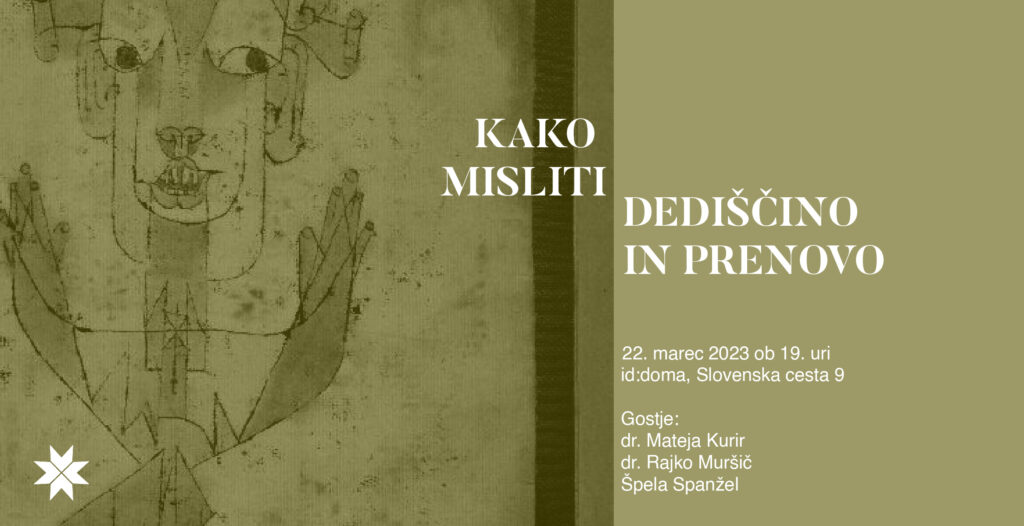 Pogovorni večer: Kako misliti dediščino?