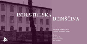 Pogovorni večer: industrijska dediščina