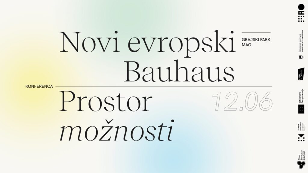 Konferenca Prostor možnosti: Novi evropski Bauhaus